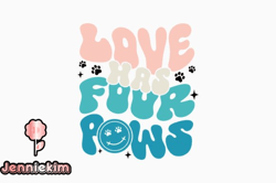 love has four paws design 370