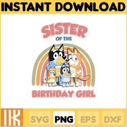 family sister of the birthday girl png, bluey chacracter png, instant download