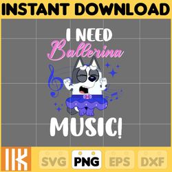 i need ballerina music muffin png, bluey chacracter png, instant download