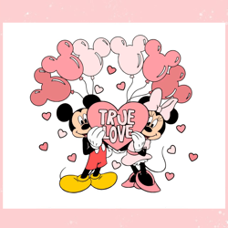 mickey and minnie true love balloons svg, valentine svg,valentine day svg,valentine day,happy valentine