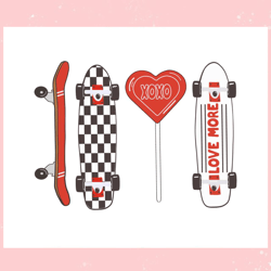 valentines skateboard xoxo love more svg,valentine svg,valentine day ,valentine,happy valentine, cupid svg