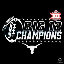 2023 texas longhorns svg big 12 champions file,nfl svg,nfl football,super bowl, super bowl svg,super bowl 2024