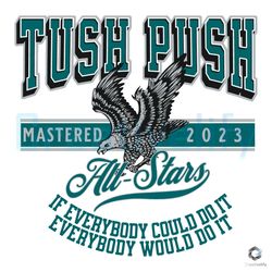 philadelphia tush push svg eagle all stars cricut file,nfl svg,nfl football,super bowl, super bowl svg,super bowl 2024