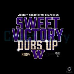 sweet victory dubs up png sugar bowl champions file,nfl svg,nfl football,super bowl, super bowl svg,super bowl 2024