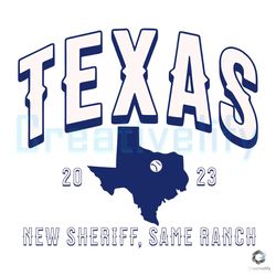 texas baseball 2023 svg new sheriff same ranch file,nfl svg,nfl football,super bowl, super bowl svg,super bowl 2024