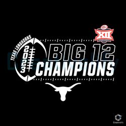texas longhorns 2023 svg big 12 football team file,nfl svg,nfl football,super bowl, super bowl svg,super bowl 2024