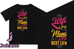 wife life mom life best life design197