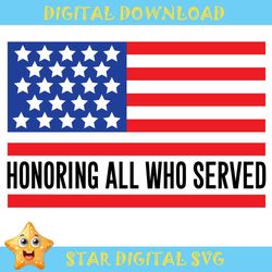 honoring all who served american flag svg