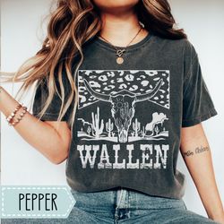 wallen shirt, wallen bullhead shirt, country music t-shirt, wallen westerns gift, wallen western t-shirt, cowboy wallen