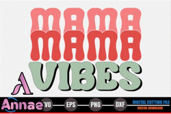 Mama, Mother day PNG, Mother day PNG Vibes – Mothers Day SVG Design 272