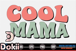 cool mama, mother day png, mother day png – mothers day svg design 263