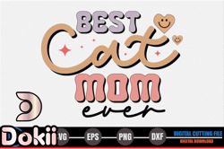 best cat mom ever – mothers day svg design 267