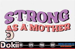 strong as a mother – mothers day svg design 266