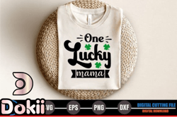 one lucky mama, mother day png, mother day png – st. patricks day svg design 297