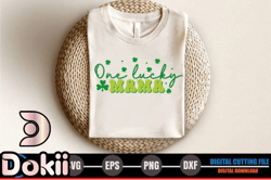 one lucky mama, mother day png, mother day png – st.patricks day design 304