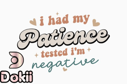 i had my patience tested im funny mom design 339