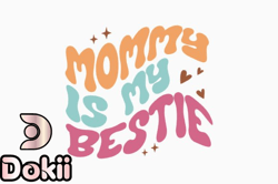 mommy is my bestie retro mothers day svg design 368