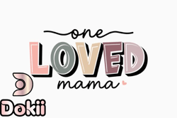 retro mothers day one loved mama, mother day png, mother day png design 382