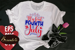 my 1st 4th of july t-shirt design design 07