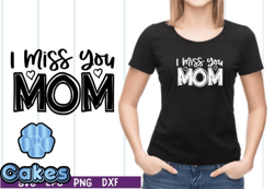 i miss you mom svg design 25