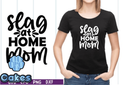 slag at home mom svg design 36