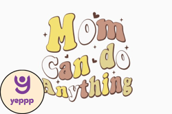 mom can do anything retro mothers day design 353