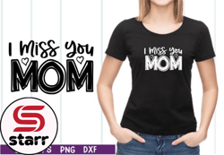 i miss you mom svg design 25