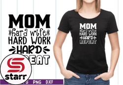 mom hard wife hard work hard repeat svg design 34