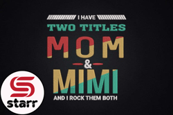 i have two titles mom & mimi design 79