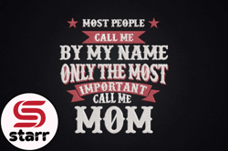 the most important ones call me mom design 99