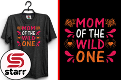 mom of the wild one mothers day t-shirt design 161