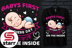 babys first mothers day on the inside design 206