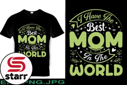 i have the best mom in the world design 214