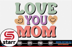 love you mom – mothers day svg design 257