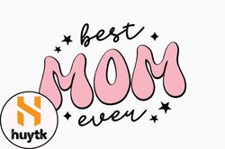 best mom ever design 406