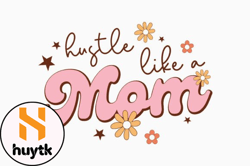 hustle like a mom design 408