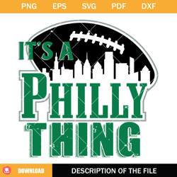 its a philly thing svg, philadelphia fans svg, football svg