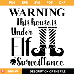 warning this house is under elf surveillance svg