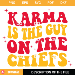 karma is the guy on the chiefs svg, travis kelce svg, taylor swift svg,nfl svg, nfl foodball