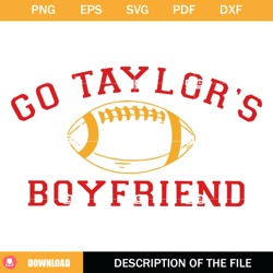 go taylors boyfriend svg , kansas city football svg, travis and taylor svg,nfl svg, nfl foodball