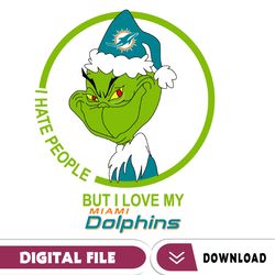 grinch santa christmas svg, i hate people but i love my miami dolphins svg, miami dolphins svg, nfl teams -wyngventura