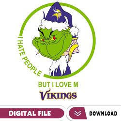 grinch santa christmas svg, i hate people but i love my vikings svg, minnesota vikings svg, nfl teams svg