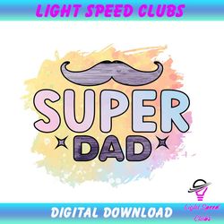 super dad sublimation png rainbow watercolor