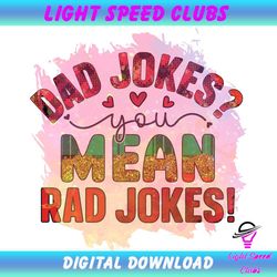 dad jokes you mean rad jokes watercolor png