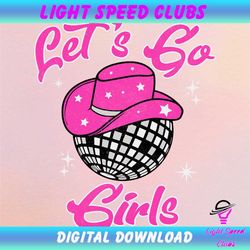 let's go girls disco cowgirl hat png