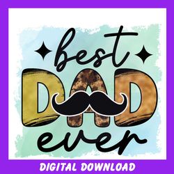 best dad ever design watercolor sublimation png