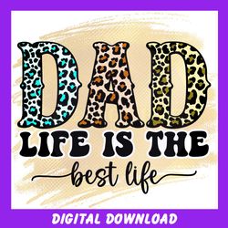 dad life is the best life watercolor leopard png