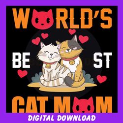 worlds best cat mom kitty mother day png