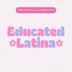 educated latina png, trendy latina png, cute spanish sublimation graphic