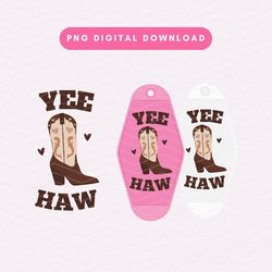 yee haw motel keychain png, western cowgirl boot png, digital download